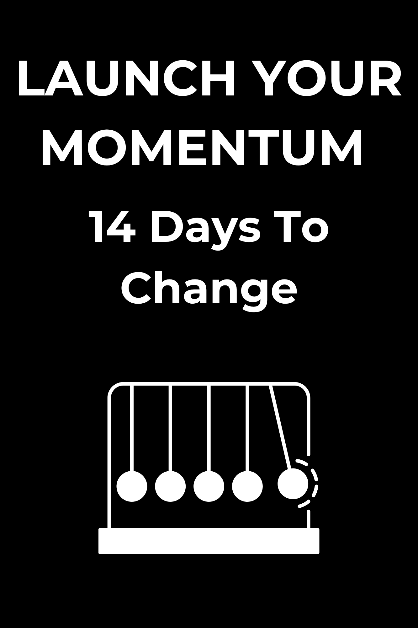 Launch Your Momentum – 14 Days to change (PDF)