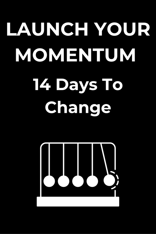 Launch Your Momentum – 14 Days to change (PDF)